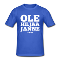 "Ole hiljaa Janne" -paita - kuninkaansininen